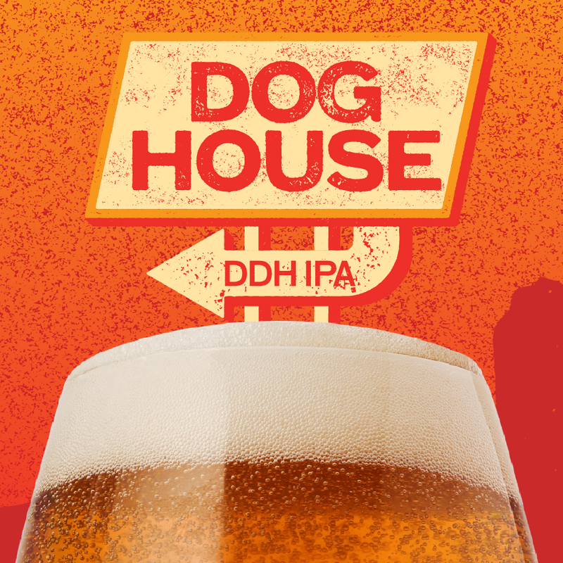Welcome to the Dog House: Meet Dog House DDH IPA